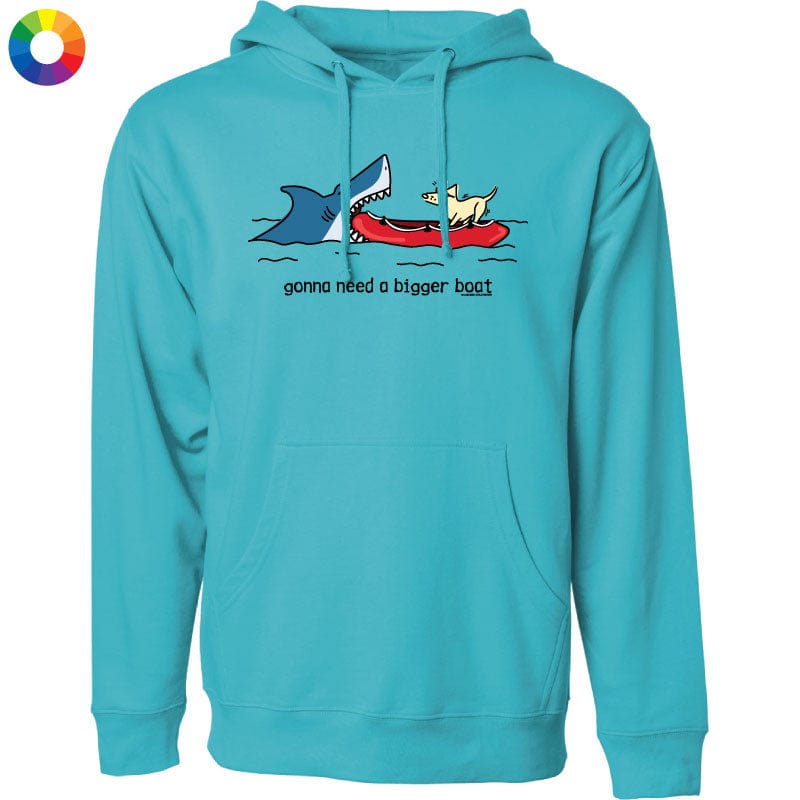Gonna Need A Bigger Boat - Sweatshirt Pullover Hoodie