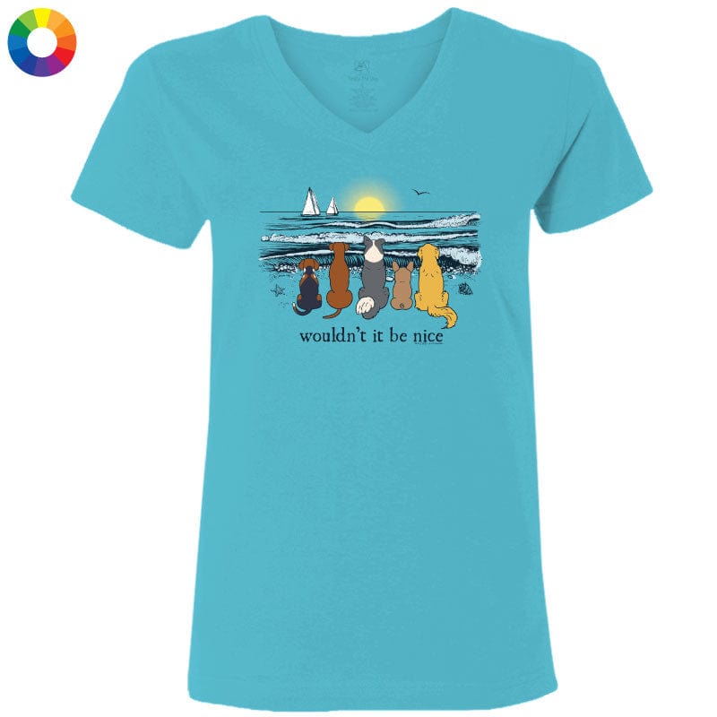 Wouldn't it be Nice - Ladies T-Shirt V-Neck