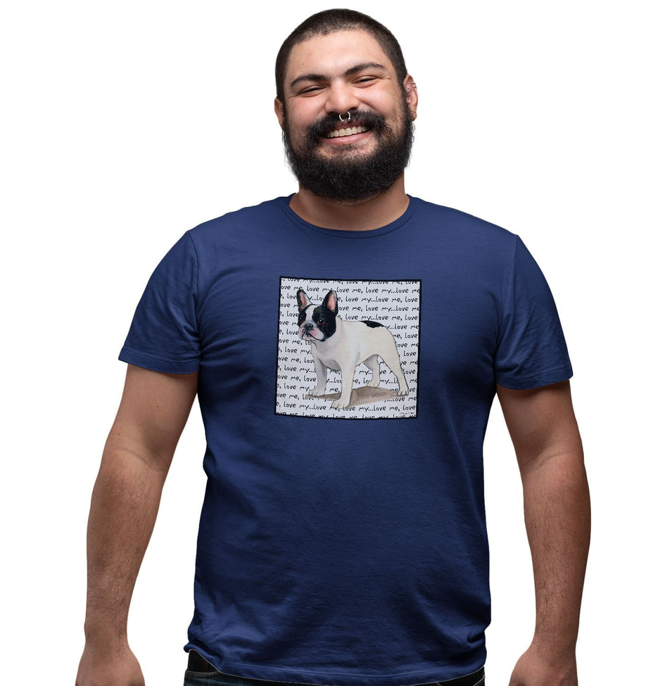 Black & White French Bulldog Love Text - Adult Unisex T-Shirt