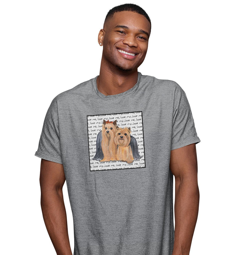 Yorkshire Terrier Love Text - Adult Unisex T-Shirt