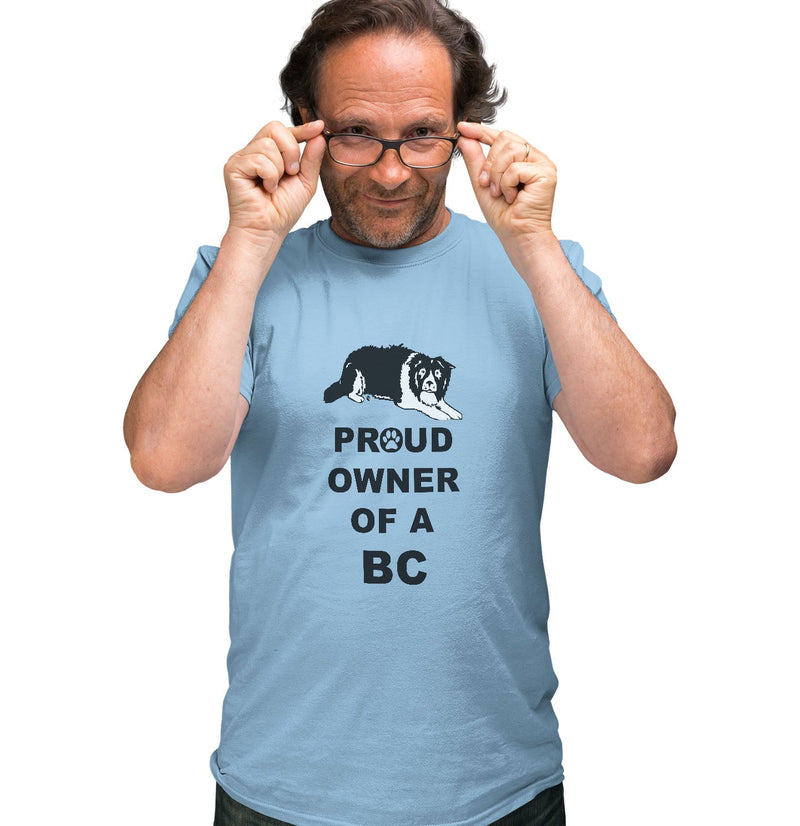 Border Collie Proud Owner - Adult Unisex T-Shirt