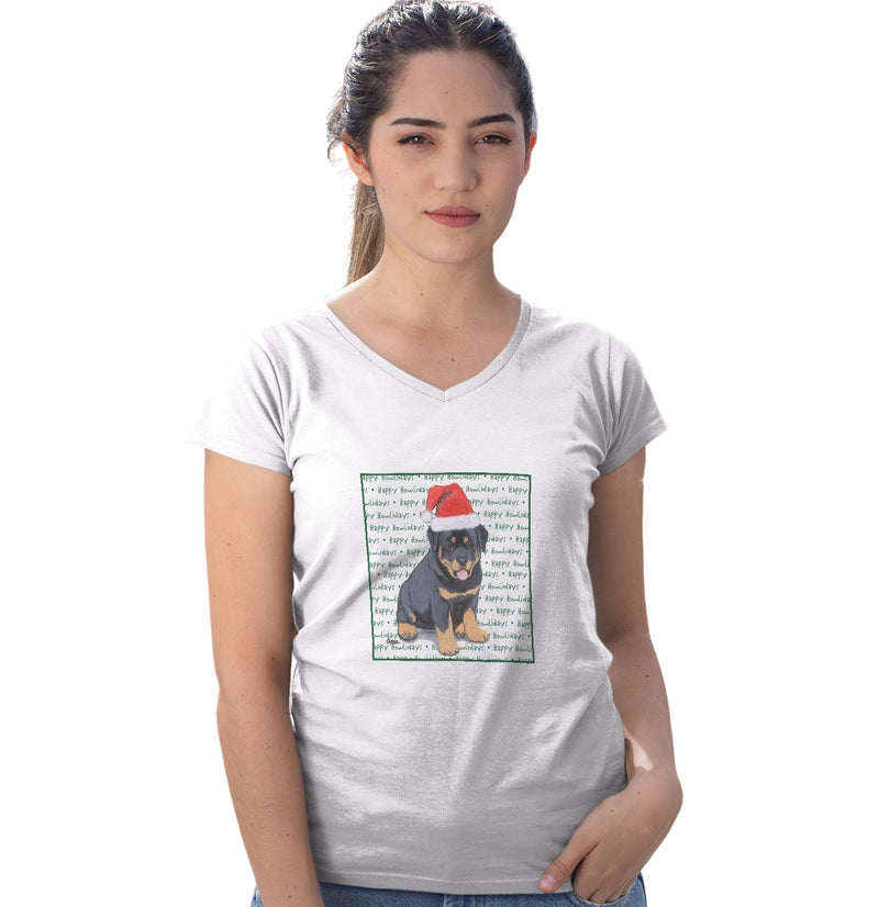 Rottweiler Puppy Happy Howlidays Text - Women's V-Neck T-Shirt
