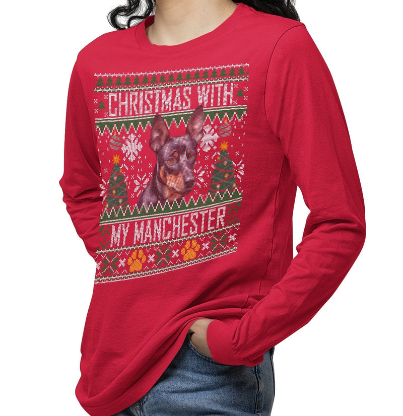Ugly Christmas Sweater with My Manchester Terrier - Adult Unisex Long Sleeve T-Shirt