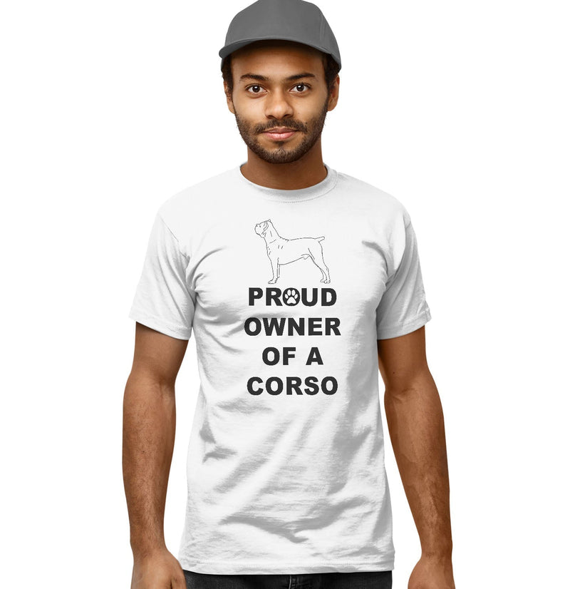 Cane Corso Proud Owner - Adult Unisex T-Shirt
