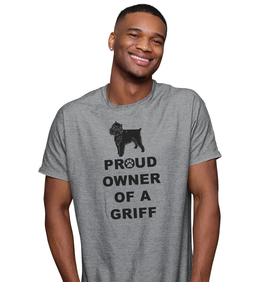 Brussels Griffon Proud Owner - Adult Unisex T-Shirt