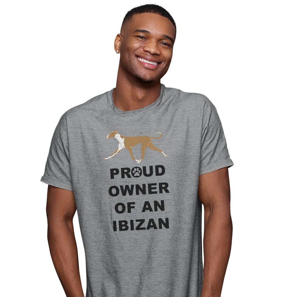 Ibizan Hound Proud Owner - Adult Unisex T-Shirt