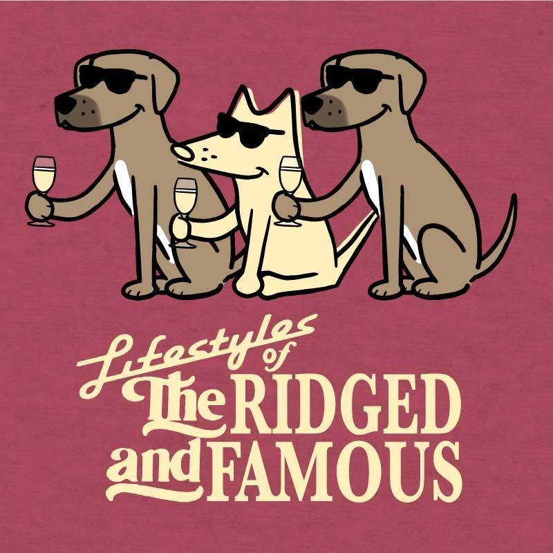 Lifestyles Of The Ridged And Famous  - Lightweight Tee
