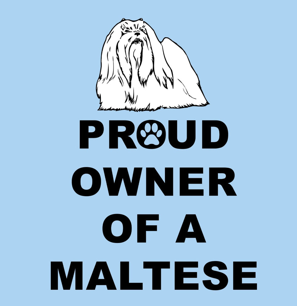 Maltese Proud Owner - Adult Unisex T-Shirt