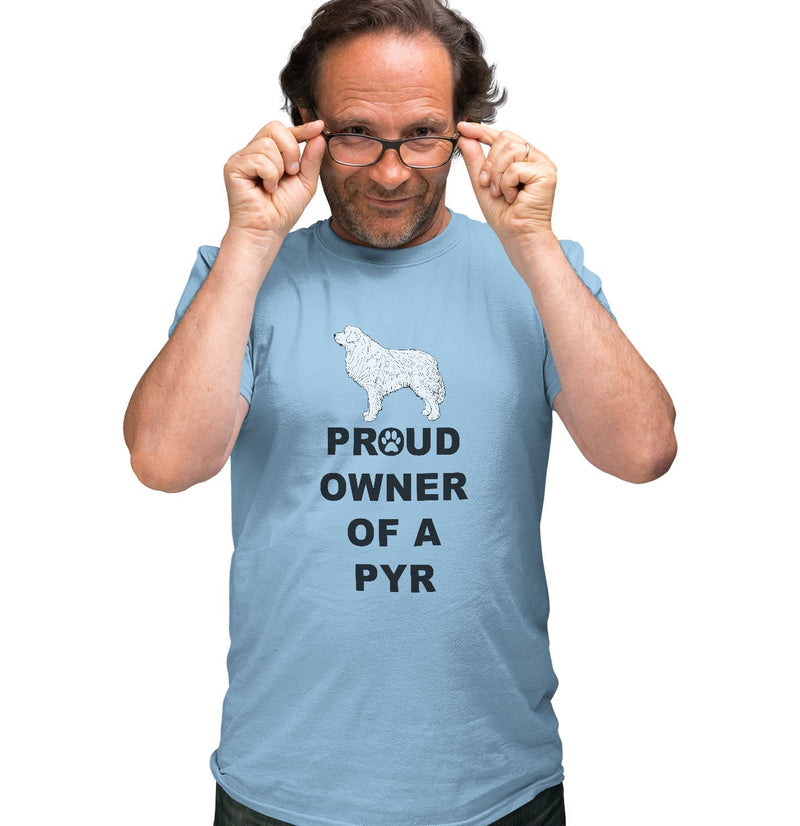 Great Pyrenees Proud Owner - Adult Unisex T-Shirt