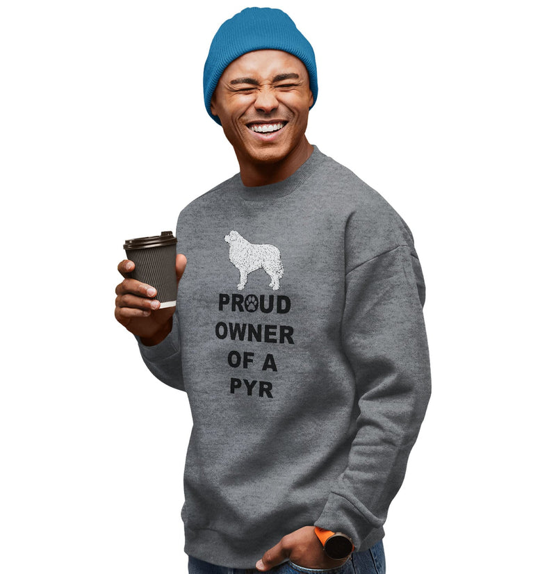 Great Pyrenees Proud Owner - Adult Unisex Crewneck Sweatshirt