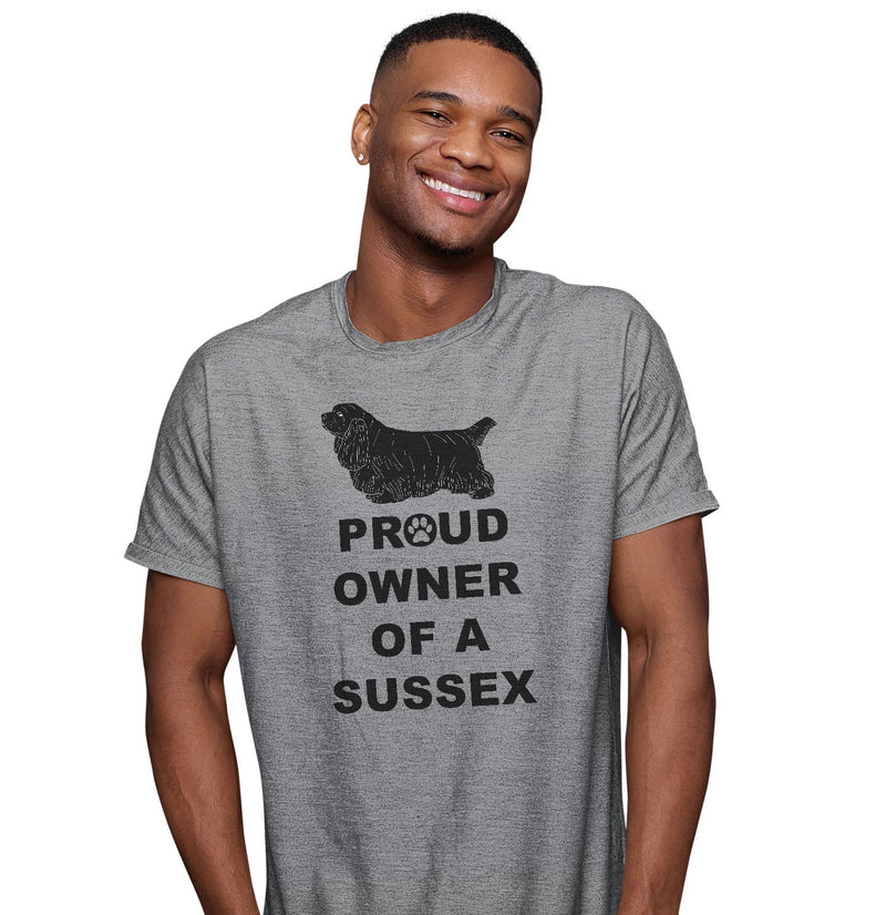 Sussex Spaniel Proud Owner - Adult Unisex T-Shirt