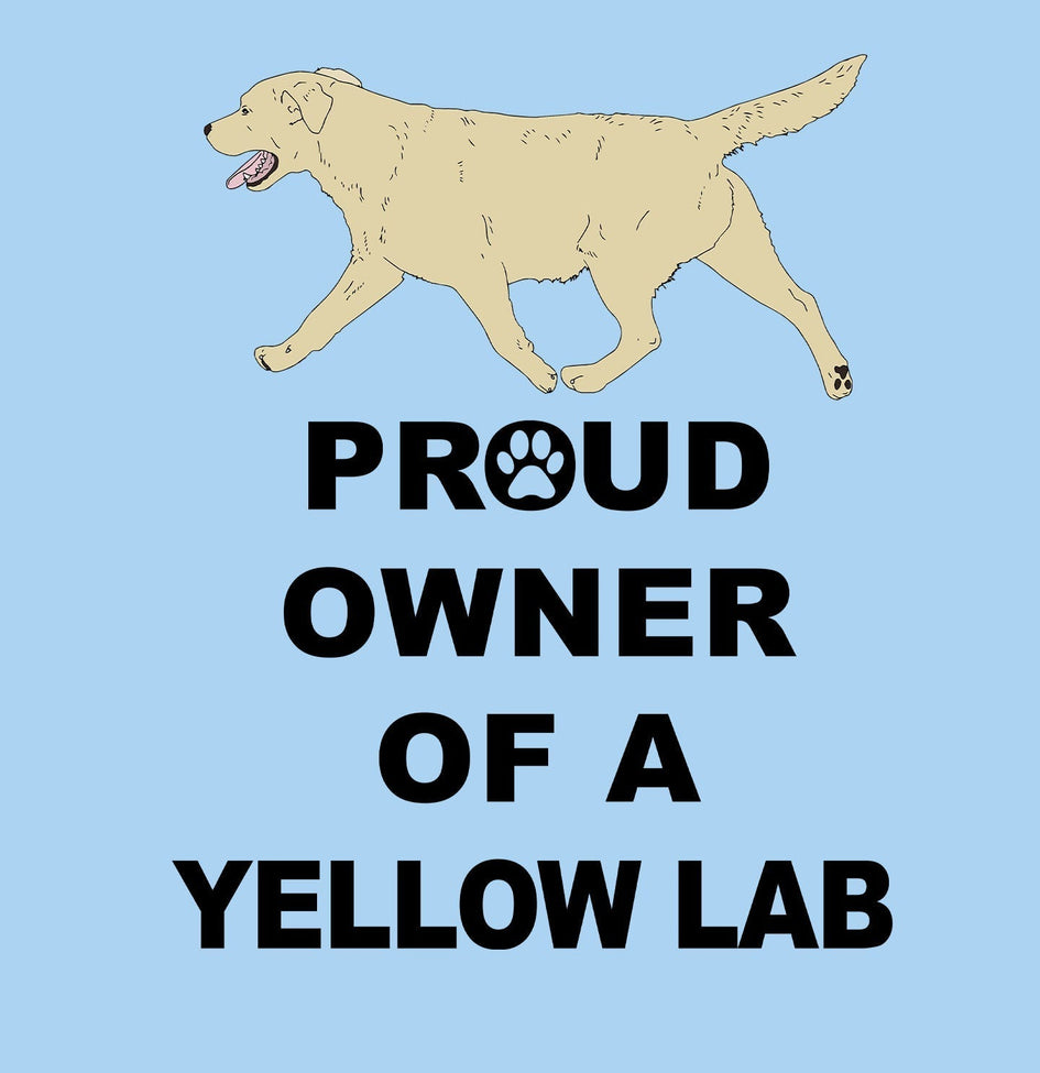 Yellow Labrador Retriever Proud Owner - Adult Unisex T-Shirt