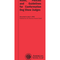 Rules, Policies and Guidelines for Conformation Dog Show Judges