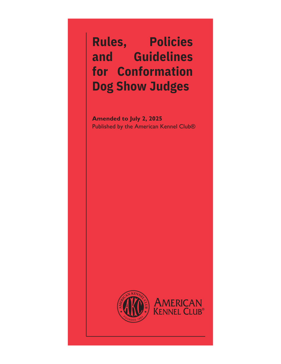 Rules, Policies and Guidelines for Conformation Dog Show Judges