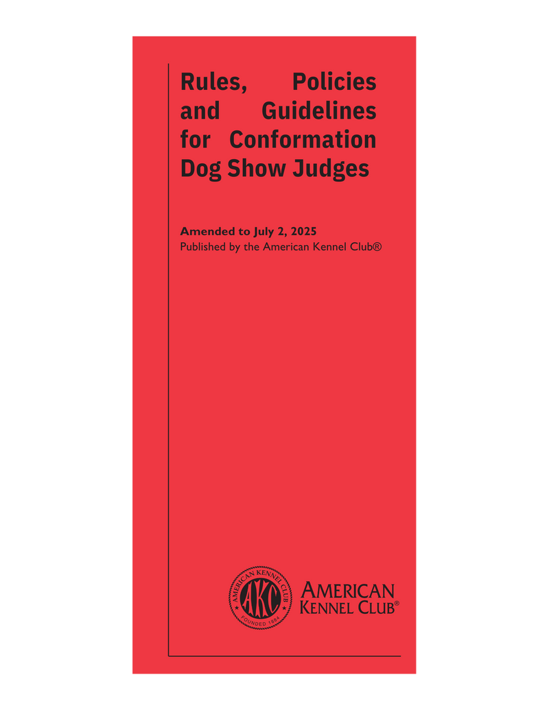 Rules, Policies and Guidelines for Conformation Dog Show Judges