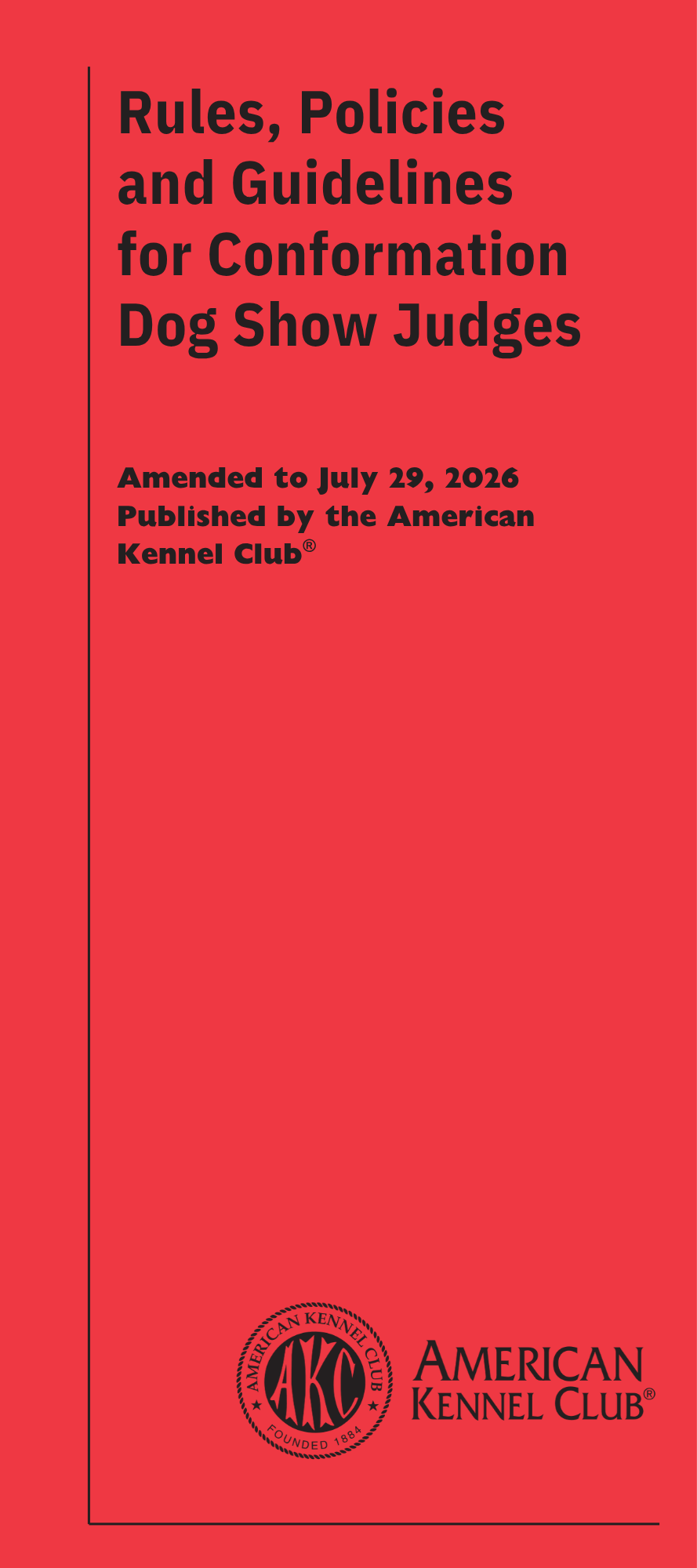 Rules, Policies and Guidelines for Conformation Dog Show Judges