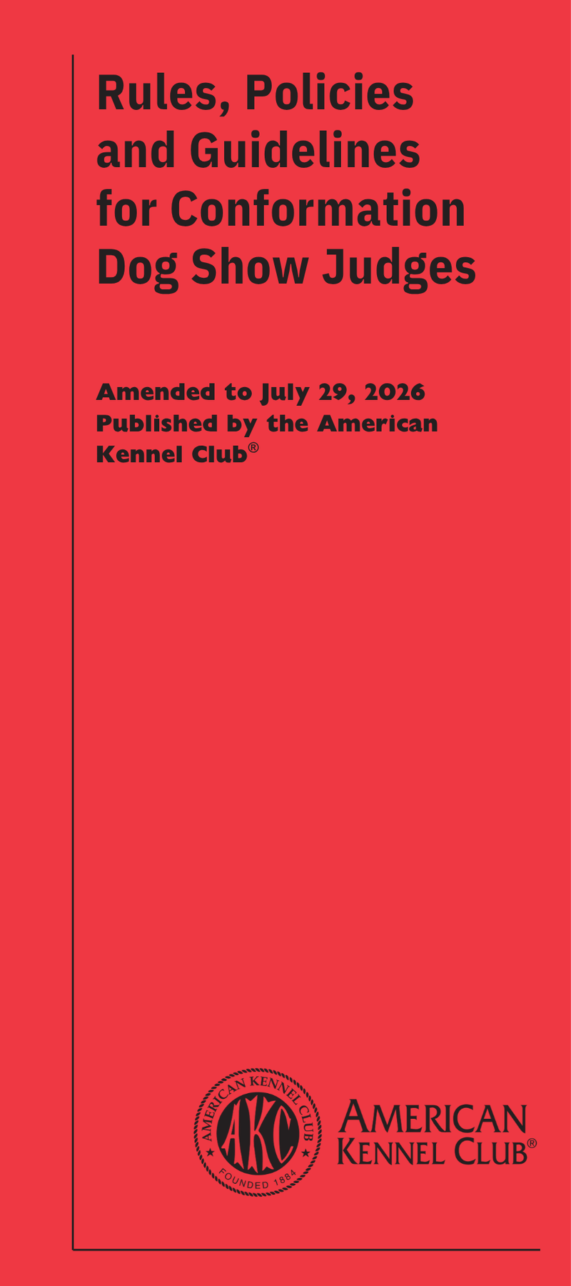 Rules, Policies and Guidelines for Conformation Dog Show Judges