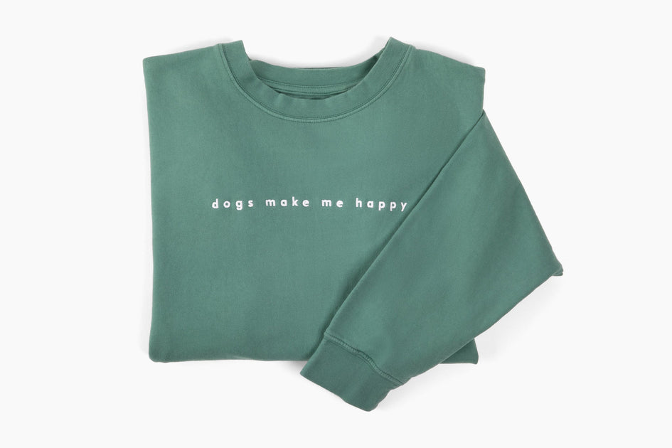 Dogs Make Me Happy - Embroidered Crewneck Sweatshirt