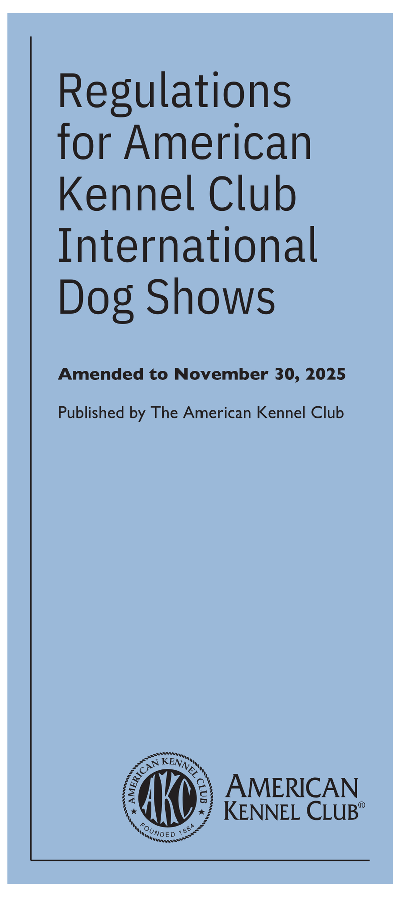 Regulations for AKC International Dog Shows