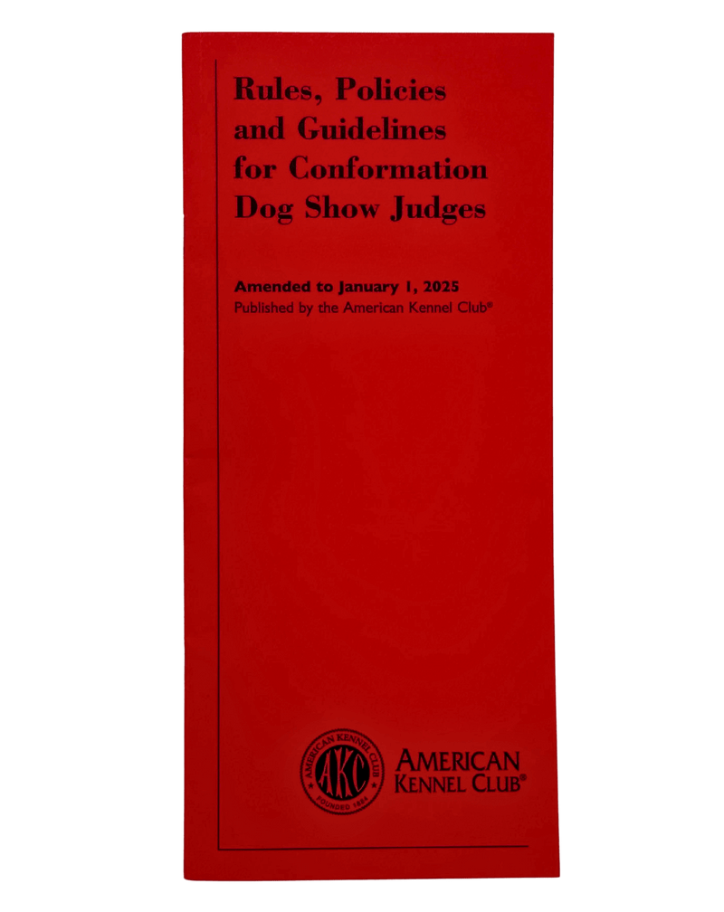 Rules, Policies and Guidelines for Conformation Dog Show Judges