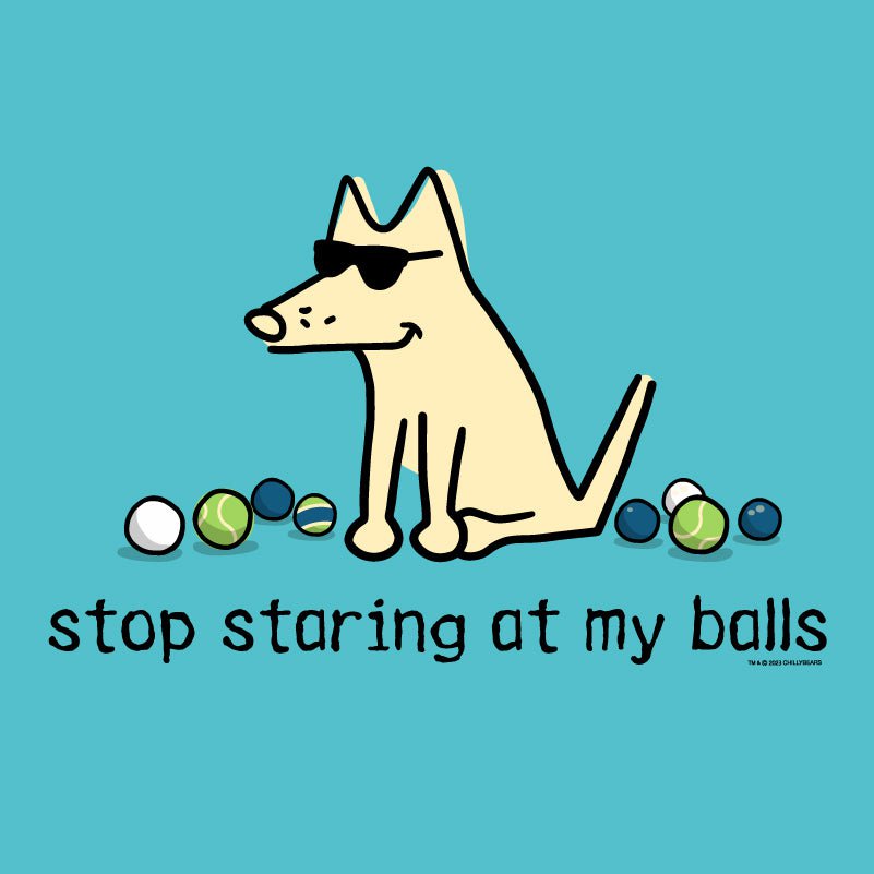 Stop Staring At My Balls - Classic Tee