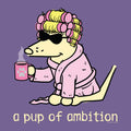 A Pup of Ambition - Lightweight Tee