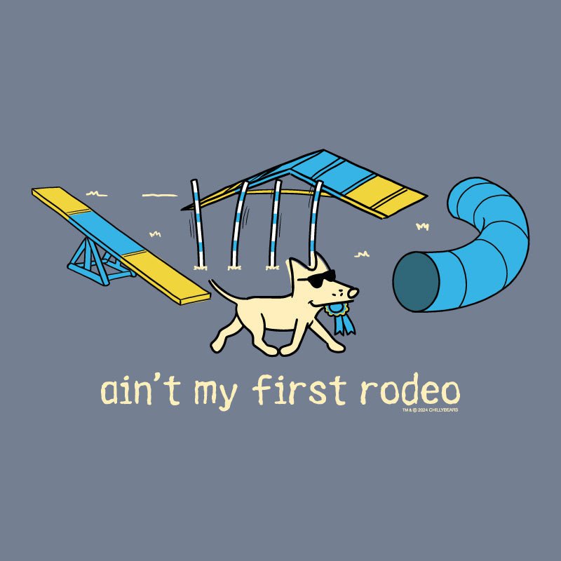 Aint My First Rodeo - Classic Tee