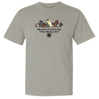 140 Years of Loving Dogs - Classic Tee