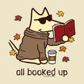 A stylized cartoon dog wearing dark sunglasses and a brown sweater sits reading a red book, surrounded by falling autumn leaves, with the text 'all booked up' below. A small coffee cup appears beside the dog.