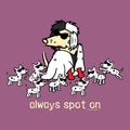Always Spot On - Classic Tee