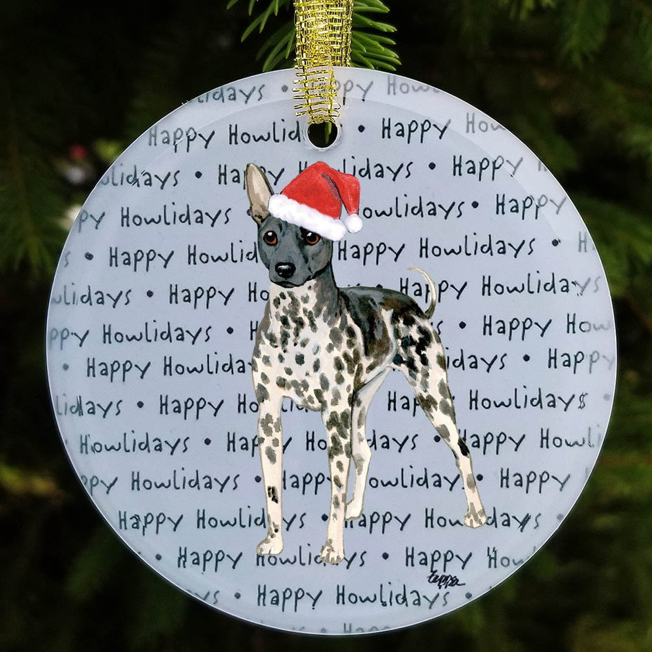 American Hairless Terrier  "Happy Howlidays" Ornament