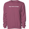 Dogs Make Me Happy - Embroidered Crewneck Sweatshirt