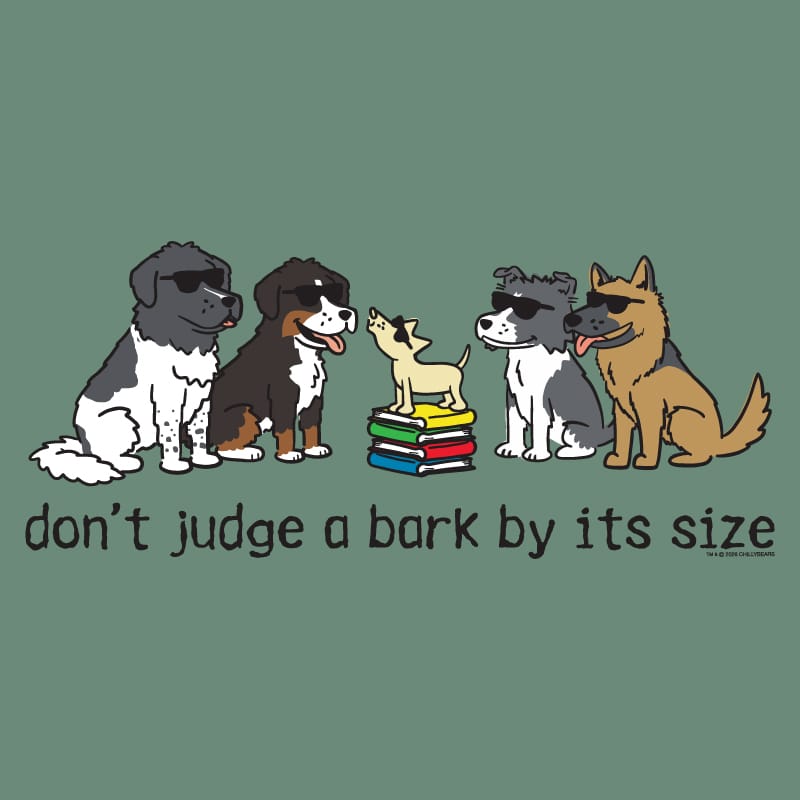 A graphic design on a muted green background featuring five cartoon dogs wearing sunglasses, with one small dog standing on a stack of books. Below the illustration, the text reads 'don't judge a bark by its size'.