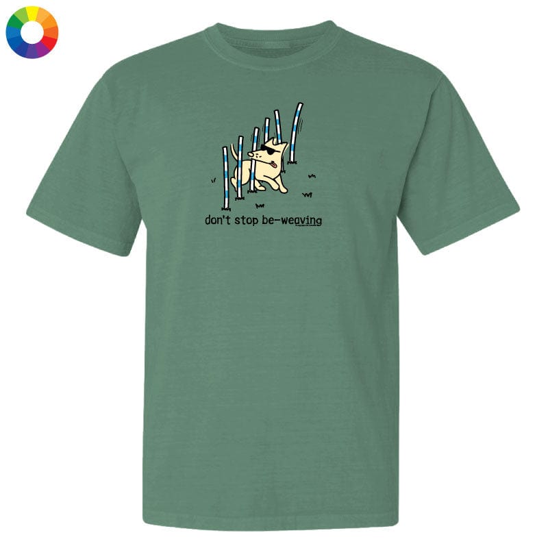Don't Stop Be Weaving - Classic Tee