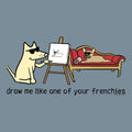 Cartoon dog drawing another dog on a couch with text 'draw me like one of your frenchies' on a blue background.