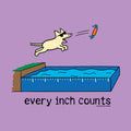 Every Inch Counts - Ladies T-Shirt V-Neck