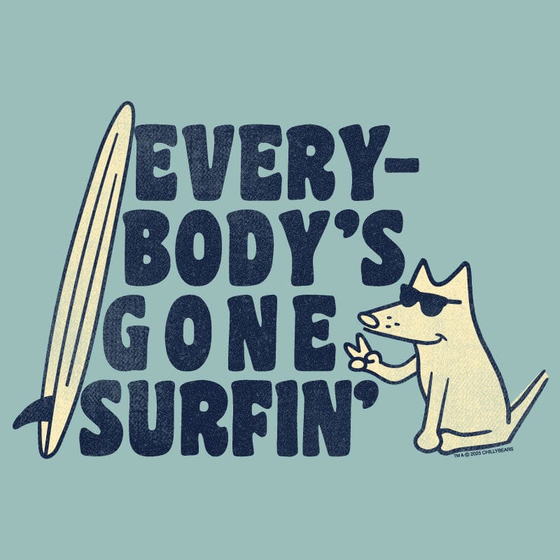 Everybodys Gone Surfin  - Sweatshirt Pullover Hoodie