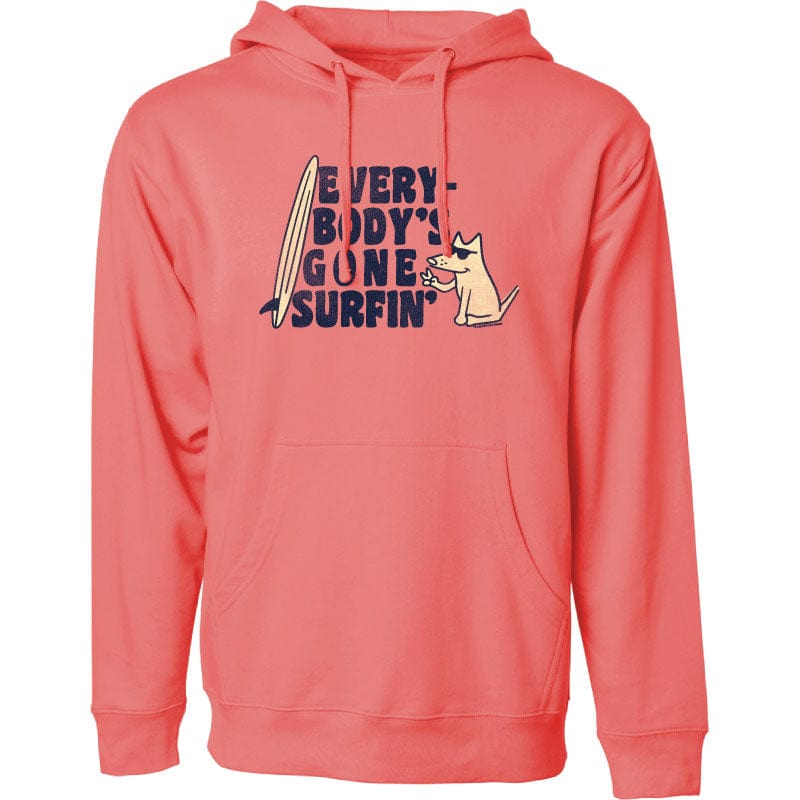 Everybodys Gone Surfin  - Sweatshirt Pullover Hoodie