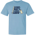 Everybodys Gone Surfin  - Classic Tee