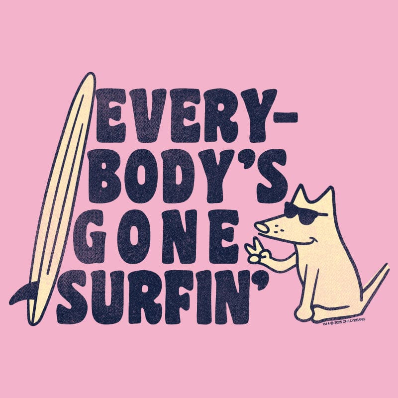 Everybodys Gone Surfin  - Classic Tee