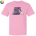 Everybodys Gone Surfin  - Classic Tee