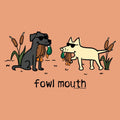 Fowl Mouth - Ladies T-Shirt V-Neck