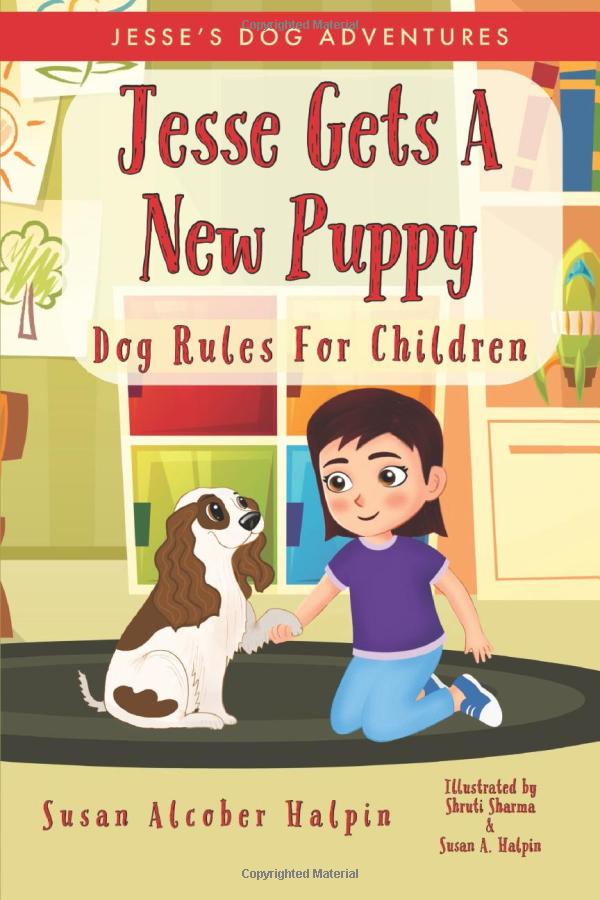 Jesse Gets A New Puppy: Dog Rules for Children (Jesse's Dog Adventures)