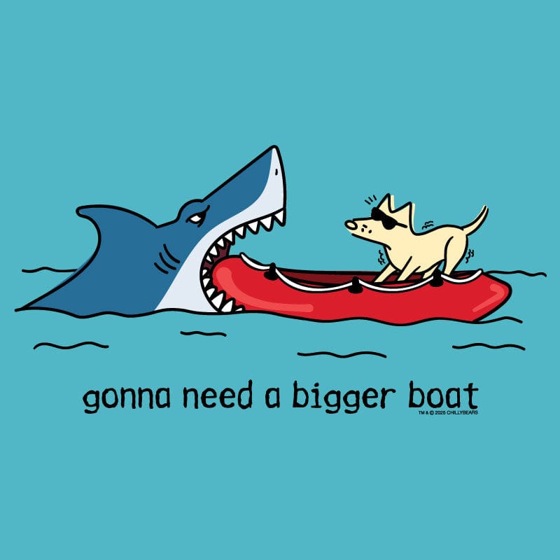 Gonna Need A Bigger Boat - Sweatshirt Pullover Hoodie
