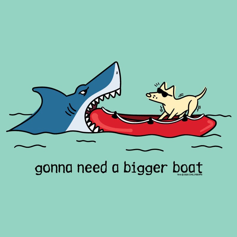 Gonna Need A Bigger Boat - Sweatshirt Pullover Hoodie