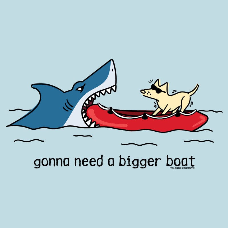 Gonna Need A Bigger Boat - Lightweight Tee