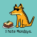 I Hate Mondays - Sweatshirt Pullover Hoodie
