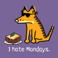 I Hate Mondays - Lightweight Tee
