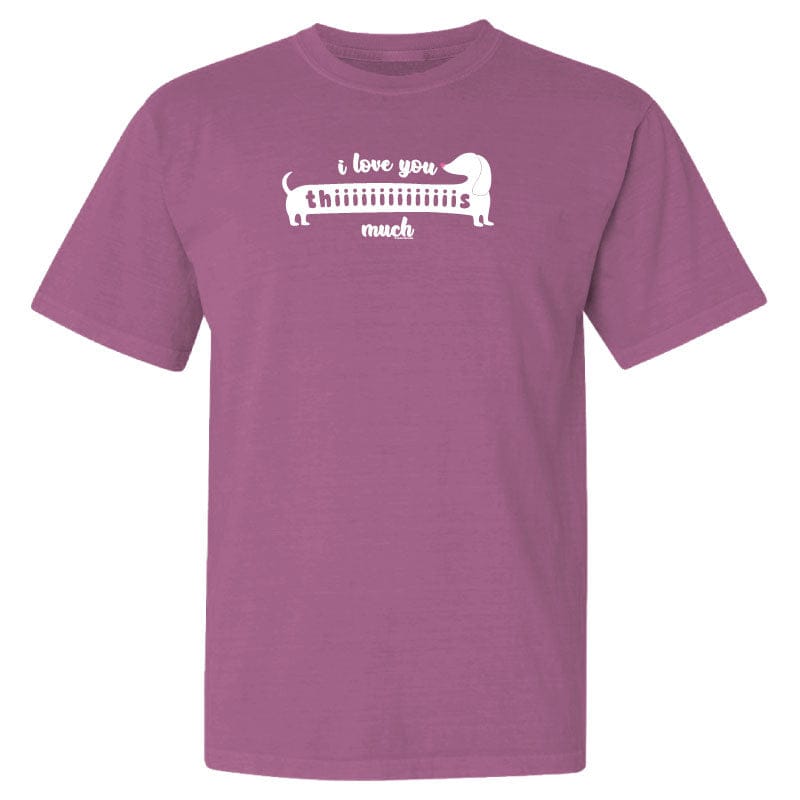 I Love You This Much - Classic Tee