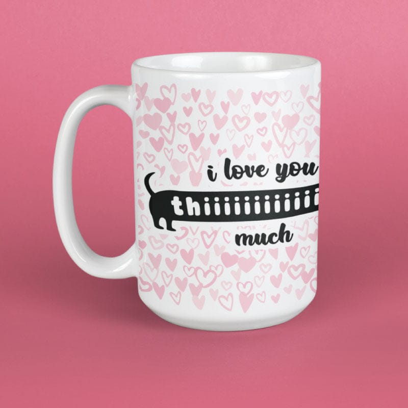 I Love You This Much - Large Coffee Mug